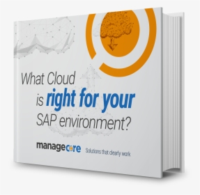What Cloud Is Right For Your Sap Environment - Graphic Design, HD Png Download, Free Download