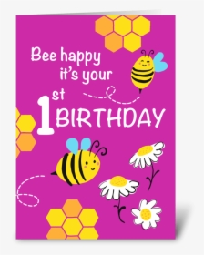 Bee Happy 1st Birthday Greeting Card - 1st Barithday Greetings Card, HD Png Download, Free Download