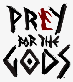 Logo - Prey For The Gods Bosses, HD Png Download, Free Download