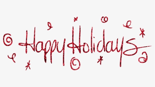 Clip Art Happy Holidays Transparent - Calligraphy, HD Png Download, Free Download