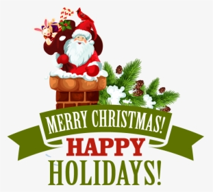 Merry Christmas And Happy Holidays Clipart , Png Download - Christmas Day, Transparent Png, Free Download