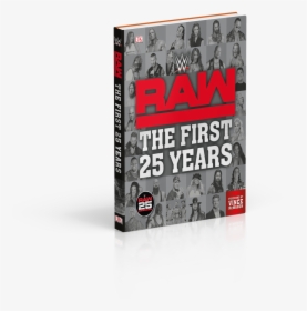 Wwe Raw The First 25 Years Book, HD Png Download, Free Download