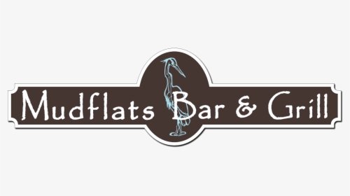 Mudflats Bar And Grill - Graphic Design, HD Png Download, Free Download