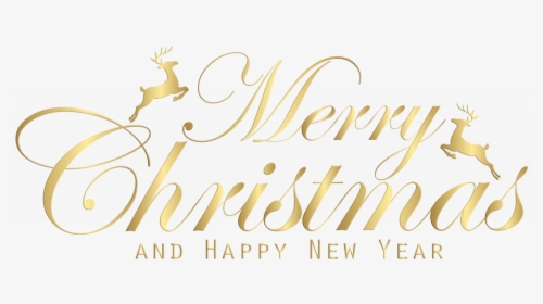 Happy New Year Gold Png -merry Christmas And Happy - Merry Christmas And Happy New Year Png, Transparent Png, Free Download