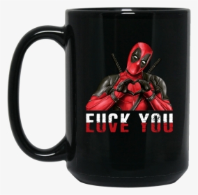 Fuck You Love You Mugs - Ryan Reynolds Deadpool T Shirt, HD Png Download, Free Download