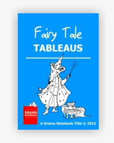 Drama Activity-fairy Tale Tableaus - Monologues For Kids Boys, HD Png Download, Free Download