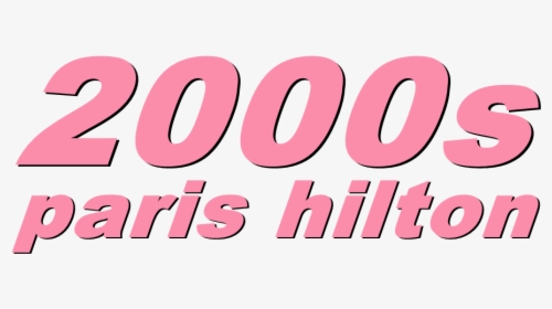 #pink #paris #parishilton #00s #2000s #aesthetic #aesthetictumblr - Graphics, HD Png Download, Free Download