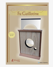 Fu Guillotine By Dinucci Magic - Magic Trick Guillotine, HD Png Download, Free Download