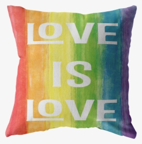 Love Is Love Watercolor Rainbow Design Pillows And - Cushion, HD Png Download, Free Download