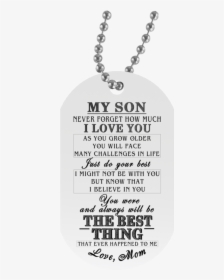To My Son Dog Tag For Teen Son - My Son Love Mom, HD Png Download, Free Download
