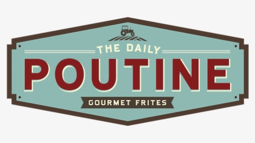 The Daily Poutine Coming To Disney Springs May - Sign, HD Png Download, Free Download