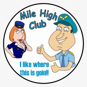 Mile High Club Lois - Quagmire Pilot, HD Png Download, Free Download