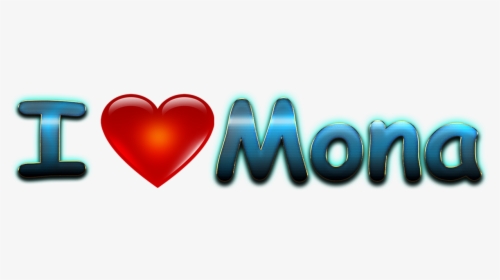 Mona Heart Name Transparent Png - Portable Network Graphics, Png Download, Free Download