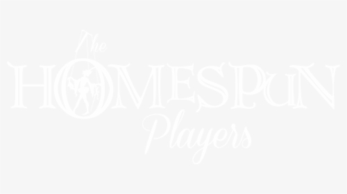 The Homespun Players - Calligraphy, HD Png Download, Free Download