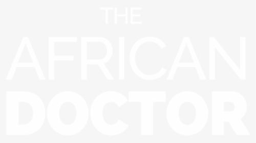 The African Doctor - Black-and-white, HD Png Download, Free Download
