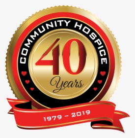 Community Hospice Modesto 40 Year Anniversary, HD Png Download, Free Download
