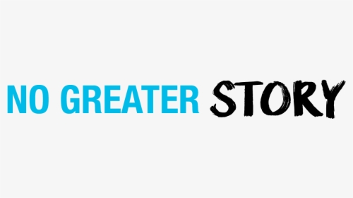 No Greater Story - Calligraphy, HD Png Download, Free Download