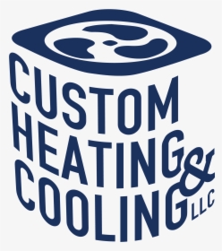 Logo, Custom Heating And Cooling Llc, HD Png Download, Free Download