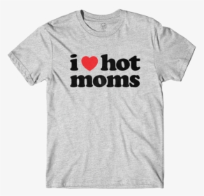 I Heart Hot Moms Grey Tee - Virginity Rocks Shirt Blue, HD Png Download, Free Download