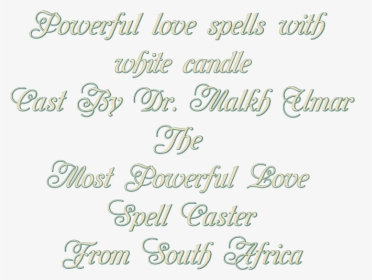 Spells Png -powerful Love Spells With White Candle - Handwriting, Transparent Png, Free Download