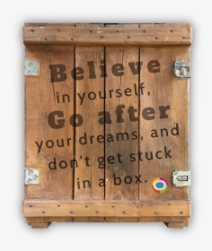 Believe In Yourself - Plywood, HD Png Download, Free Download