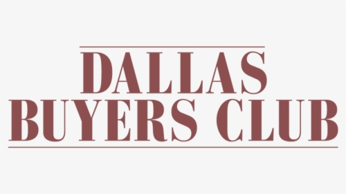 Dallas Buyers Club Png, Transparent Png, Free Download