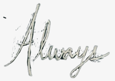 #harrypotter #always #snape #snapeandlily - Calligraphy, HD Png Download, Free Download