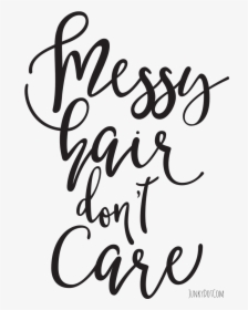 Messy Hair I Don T Care, HD Png Download, Free Download
