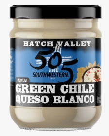 Hatch Valley Green Chile Blanco Queso Dip 15oz, HD Png Download, Free Download
