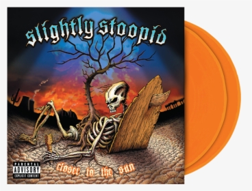Slightly Stoopid Closer To The Sun, HD Png Download, Free Download