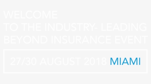 Welcome To The Industry-leading Beyond Insurance Event - Beige, HD Png Download, Free Download