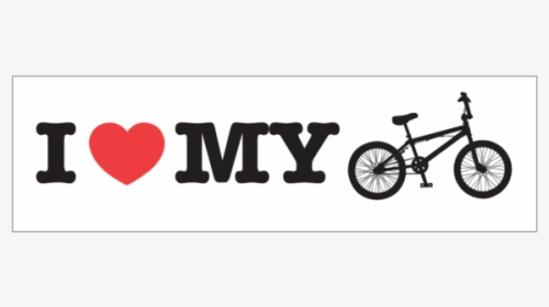 I Heart My Bike Sticker Bmx Bikes Hd Png Download Kindpng