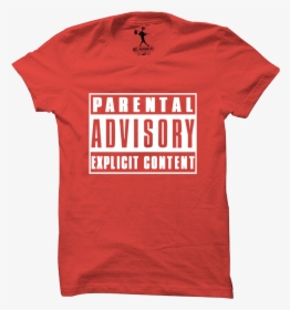 Parental Advisory T Shirt - T-shirt, HD Png Download, Free Download