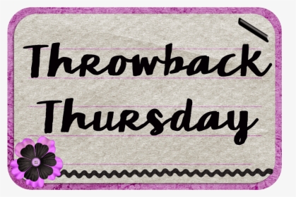 Good Morning Its Throwback Thursday In Purple, HD Png Download, Free Download