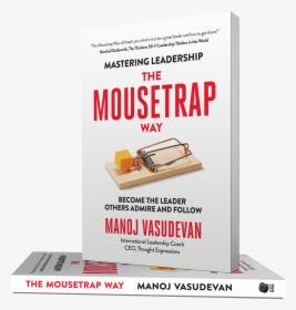 Mousetrap Way By Manoj Vasudevan - Flyer, HD Png Download, Free Download