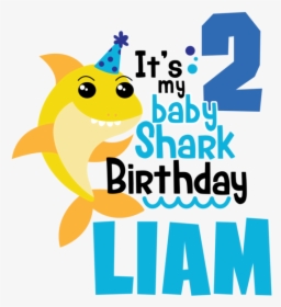 Its My Birthday Baby Shark, HD Png Download, Free Download
