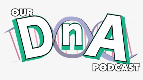 Our Dna Podcast Logo, HD Png Download, Free Download