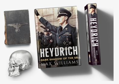 Latest Books From Fonthill Media - Heydrich Max Williams, HD Png Download, Free Download