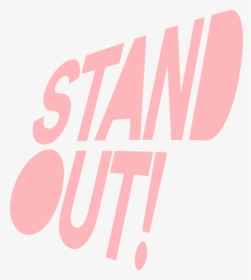 Standout - Graphic Design, HD Png Download, Free Download