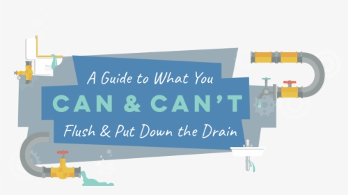 A Guide To What You Can & Can"t Put Down The Drain - Not To Put Down Your Drain, HD Png Download, Free Download