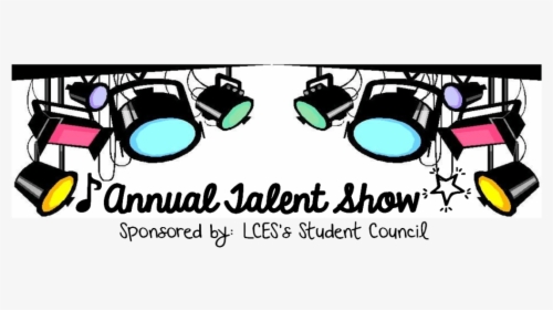 Lces Talent Show - Talent Show Clipart, HD Png Download, Free Download