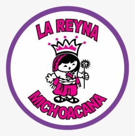 La Reyna Michoacana - Reyna Michoacana, HD Png Download, Free Download