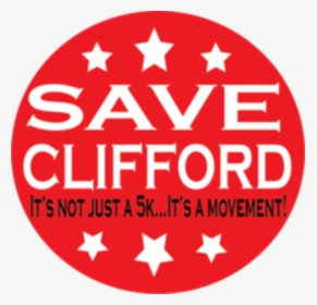 Save Clifford 5k - Circle, HD Png Download, Free Download