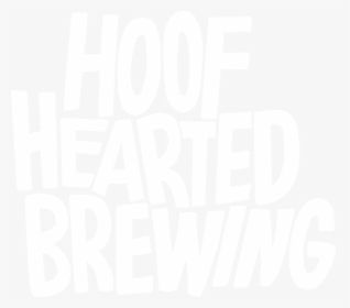 Hoof Hearted Brewing - Hoof Hearted Brewing Logo, HD Png Download, Free Download