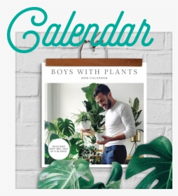 Boys With Plants 2020 Wall Calendar, HD Png Download, Free Download