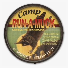Camp Run A Muck Barrel End Wooden Sign Old Wood Signs, HD Png Download, Free Download