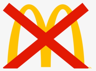 Mcdonalds Logo With X Through It Clipart , Png Download - Mcdonalds With A Slash, Transparent Png, Free Download
