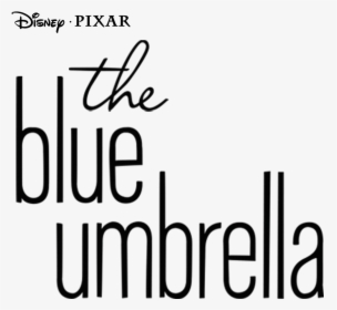 The Blue Umbrella - Calligraphy, HD Png Download, Free Download