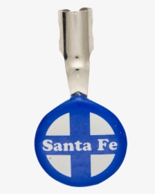 Santa Fe Railroad Advertising Button Museum - Sign, HD Png Download, Free Download
