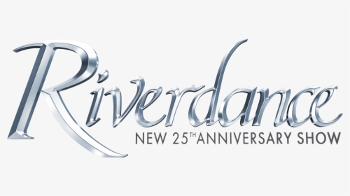 Riverdance 25 Logo For Word - Calligraphy, HD Png Download, Free Download